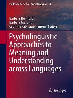 cover image of Psycholinguistic Approaches to Meaning and Understanding across Languages